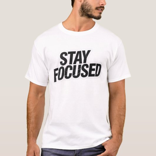 「集中力を保とう」Tシャツ - 若者向けモチベーションテイストのTシャツ Tシャツ (正面)