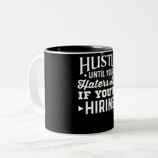 雇ったらあなたの嫌悪症が頼むまで強いて下さい ツートーンマグカップ (正面左)