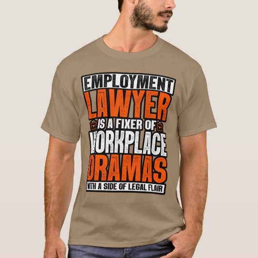 雇用弁護士は職場のドラマの燃えさかる炎 Tシャツ (正面)