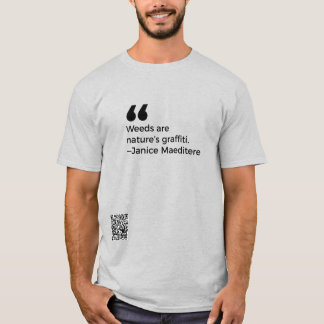 雑草は自然の落書きだ Tシャツ