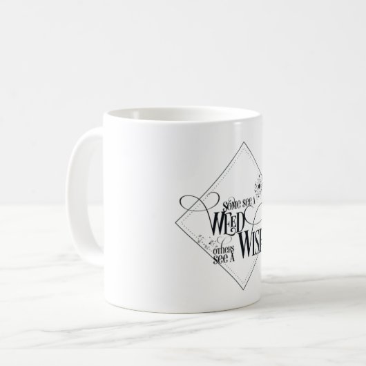 雑草を見る人もいれば、願いのカネカを見る人もいる コーヒーマグカップ (正面左)