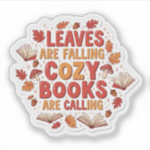 離れIs Falling Cozy Books Are Calling Sticker シール (正面)