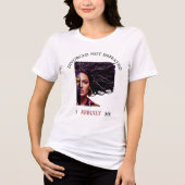 離婚しても負けない 女性のためのエンパワメントTシャツ トライブレンドＴシャツ (正面)