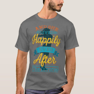離婚して彼女はその後ずっと幸せに暮らした Tシャツ