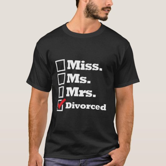 離婚し恋しく思た新婚の女性の夫人 Tシャツ (正面)