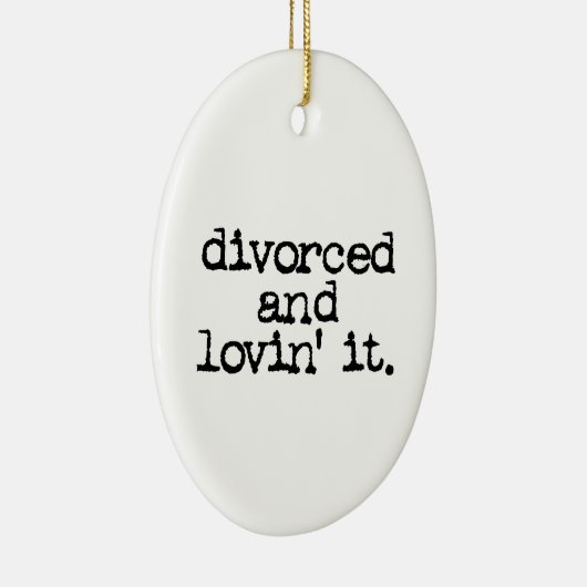離婚するおもしろいな離婚のギフト"およびlovinそれ。" セラミックオーナメント (右)