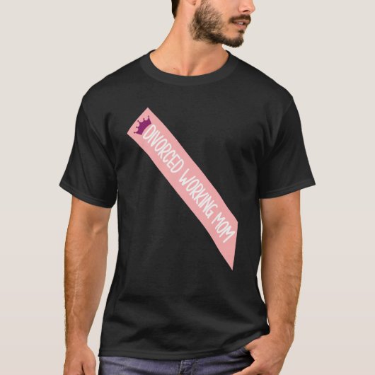 離婚ワーキングマザーミームおもしろいサッシュ引用文 Tシャツ (正面)