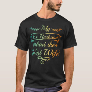 離婚済おもしろい妻 Tシャツ