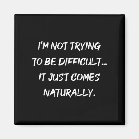 難しい皮肉のグラフィックを試みていない マグネット (正面)