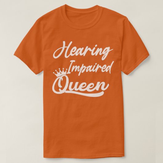 難聴の女王 Tシャツ (デザイン正面)