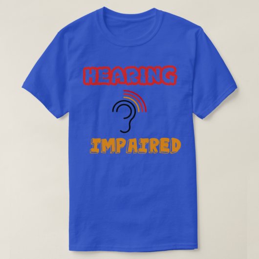 難聴ステッカー3 Tシャツ (デザイン正面)