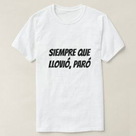 雨が降るたびストップにスペインの Tシャツ