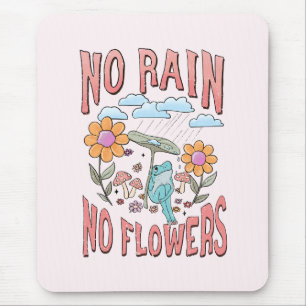 雨なし、花なし – 鮮やかフローラ感動的 マウスパッド
