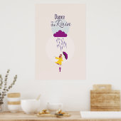 雨の中で踊る |やる気を起こさせる引用文 ポスター (キッチン)