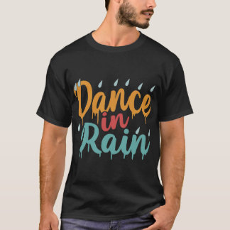 雨の中で踊る Tシャツ