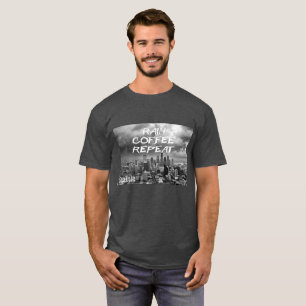 雨-コーヒー-…シアトルを繰り返して下さい Tシャツ