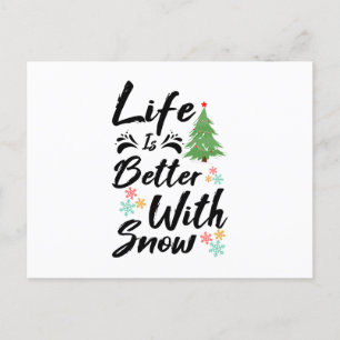 雪がある方が人生は良い ポストカード