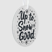雪が降って最高に楽しいクリスマス スノーフレーク 冬 オーナメント (正面)