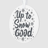 雪が降って最高に楽しいクリスマス スノーフレーク 冬 オーナメント (正面)