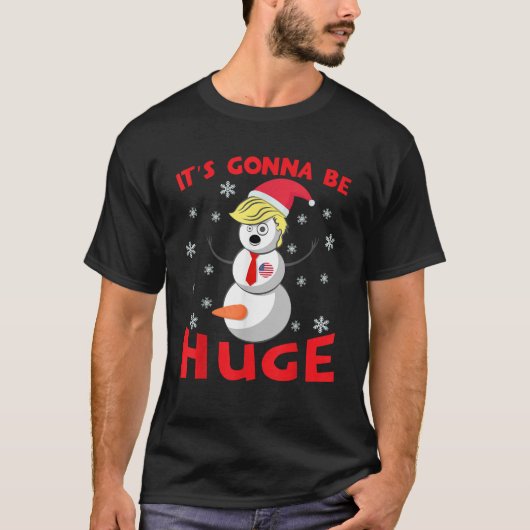 雪だるまドナルドトランプは巨大な醜いクリスマスになる Tシャツ (正面)