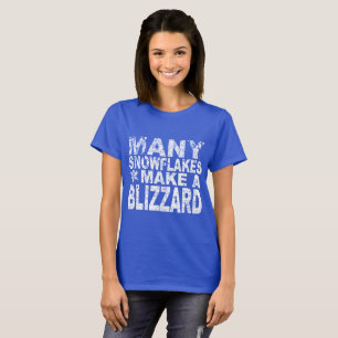 「雪のかたまりの多くが吹雪になる」 Tシャツ