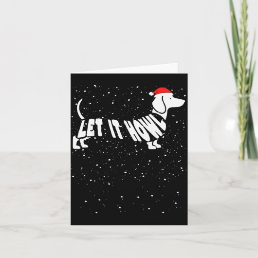 雪のように吠えろ 面白いダックスフンドの冬のユーモア カード (正面)