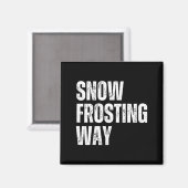 雪のフロスティングの方が楽しい先生 生徒 冬 マグネット (正面/裏面)