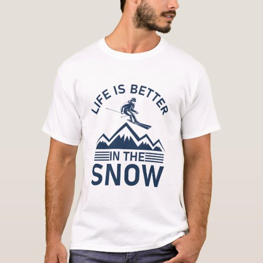 雪の中で生活が良い – スノーボードスキー Tシャツ (正面)
