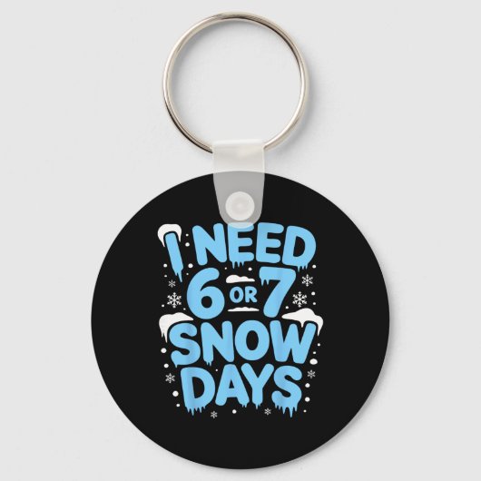 雪の休日が6日か7日必要 Six Seven Meme 先生 キッズ キーホルダー (正面)