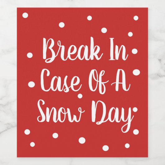 雪の日のワインラベルの場合おもしろいのブレーク ワインラベル (シングルラベル)