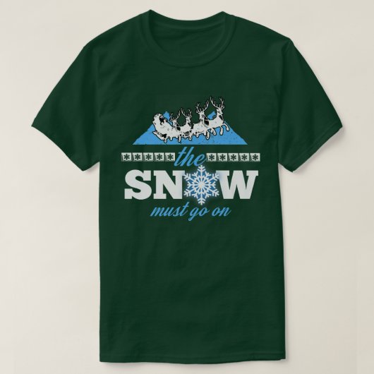 雪は冬の雪の環境保護主義者Chに行かなければならない Tシャツ (デザイン正面)