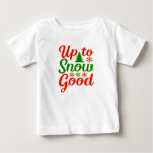 雪まで良いおもしろいクリスマスレッド緑 ベビーTシャツ