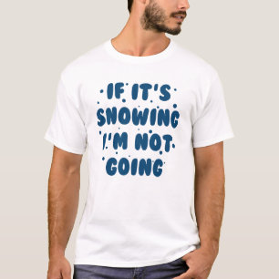 雪もしが降っている Tシャツ