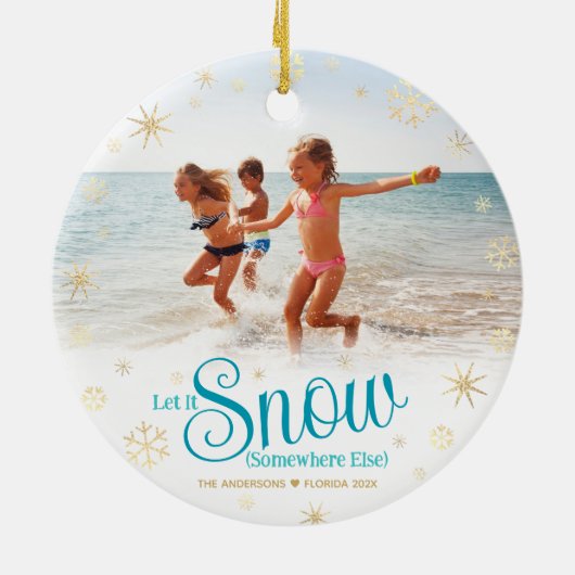 雪を別の場所に置くはっきりしたおもしろい休暇写真 セラミックオーナメント (裏面)