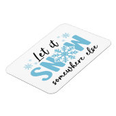 雪を別の場所に降らせる – 冬おもしろいのデザイン マグネット (左側)