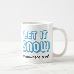 雪を降らせろ冬おもしろいのマグ コーヒーマグカップ