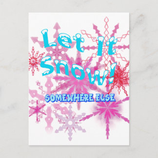 雪を降らせろ！どこか別の場所 – ピンクの雪 ポストカード