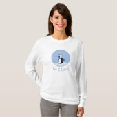 雪を降らせろ！（ペンギン） Tシャツ (正面フル)