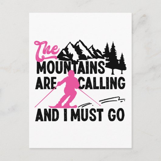 雪スキー山々が呼び出している私は行かなければならない シーズンポストカード (正面)