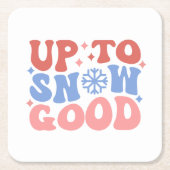 雪上良い – おもしろい冬デザイン スクエアペーパーコースター (正面)