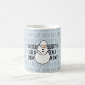 雪日は襲うためにあるべきです コーヒーマグカップ (中央)