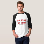 雪無しショー無し Tシャツ (正面フル)