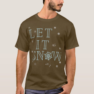 雪、クリスマスの雪、クリスマスが勝凍っていった Tシャツ