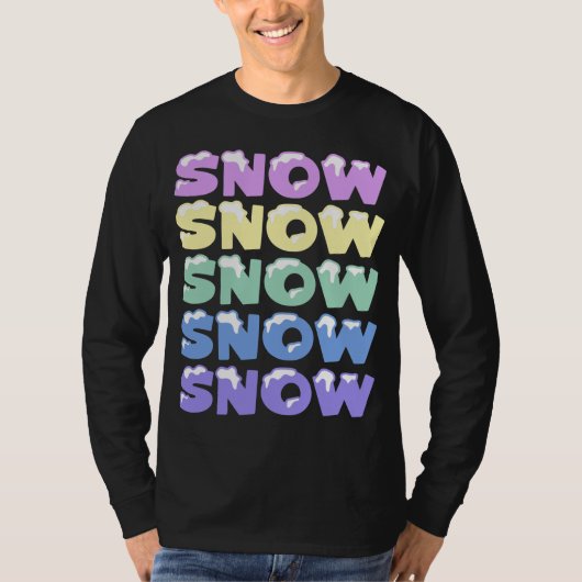 雪，雪，雪，雪，雪，雪 Tシャツ (正面)
