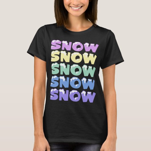 雪，雪，雪，雪，雪，雪 Tシャツ (正面)