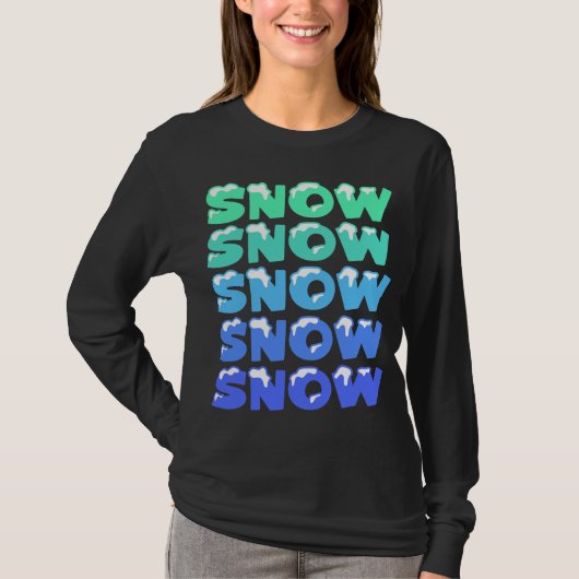 雪，雪，雪，雪，雪，雪 Tシャツ (正面)