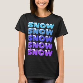 雪，雪，雪，雪，雪，雪 Tシャツ