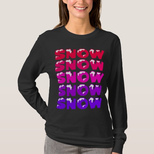 雪,雪,雪,雪,雪,雪 Tシャツ (正面)