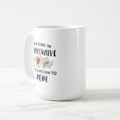 電もし子レンジで見つかったので、お母さんに戻って下さい コーヒーマグカップ (正面左)