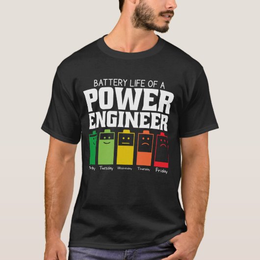 電力技術者のバッテリ寿命 Tシャツ (正面)